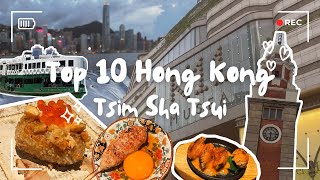 Tsim Sha Tsui 10 must go @Hong Kong