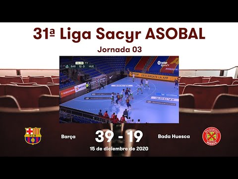 31ª Liga Sacyr ASOBAL J03: Barça - Bada Huesca 39-19