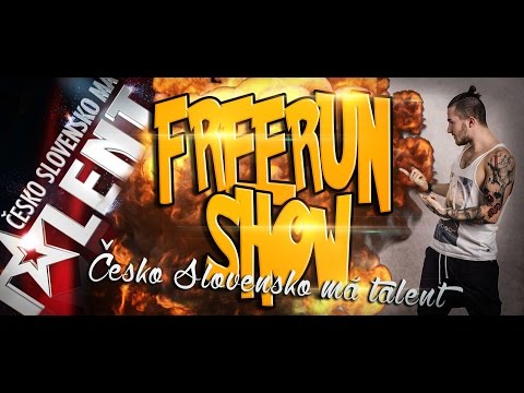 FreerunShow - Česko Slovensko má talent