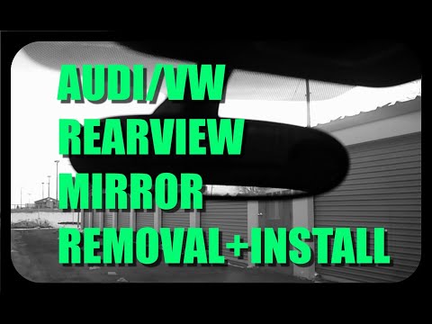 AUDI A3/S3 rearview mirror removal and install