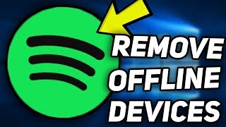 How to remove Spotify Offline Devices