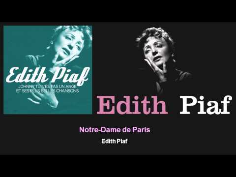 download lagu mp3 mp4 Notre Dame De Paris Edith Piaf, download lagu Notre Dame De Paris Edith Piaf gratis, unduh video klip Notre Dame De Paris Edith Piaf