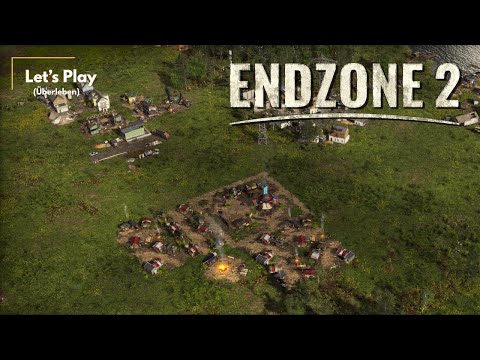 Endzone 2 — Der Händler | Aufbau & Überleben — #01 (Let’s Play)