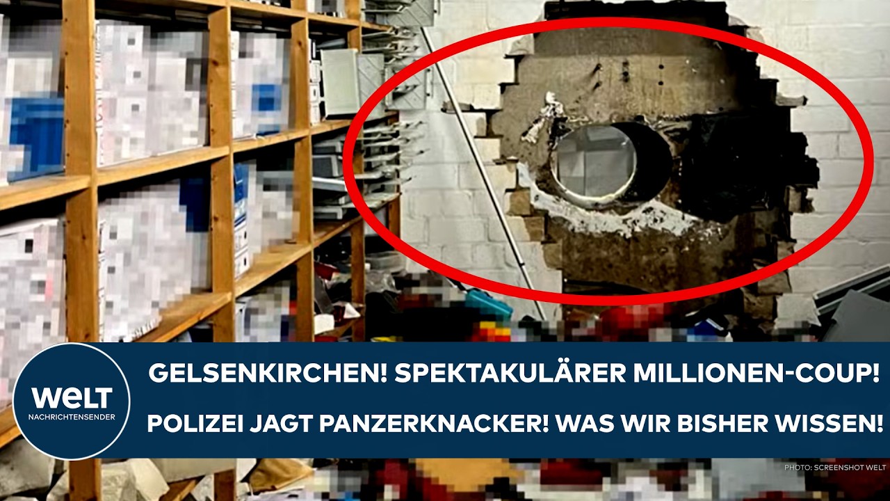 GELSENKIRCHEN: Spektakulärer Coup! 30 Millionen Euro! Polizei jagt Panzerknacker! Was wir wissen!