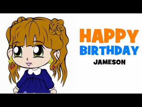 HAPPY BIRTHDAY JAMESON!