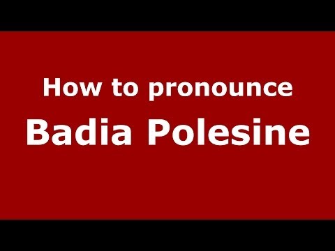 How to pronounce Badia Polesine (Italian/Italy) - PronounceNames.com