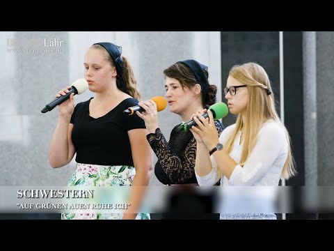 "Auf grünen Auen ruhe ich". Schwestern.