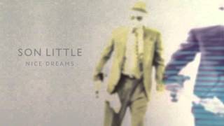 Son Little - "Nice Dreams" (Full Album Stream)