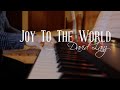 Joy To The World - David Lanz // DAY 2