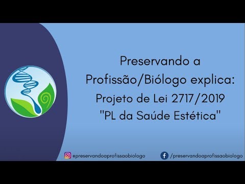 Projeto de Lei 2717/2019 - PL da Saúde Estética