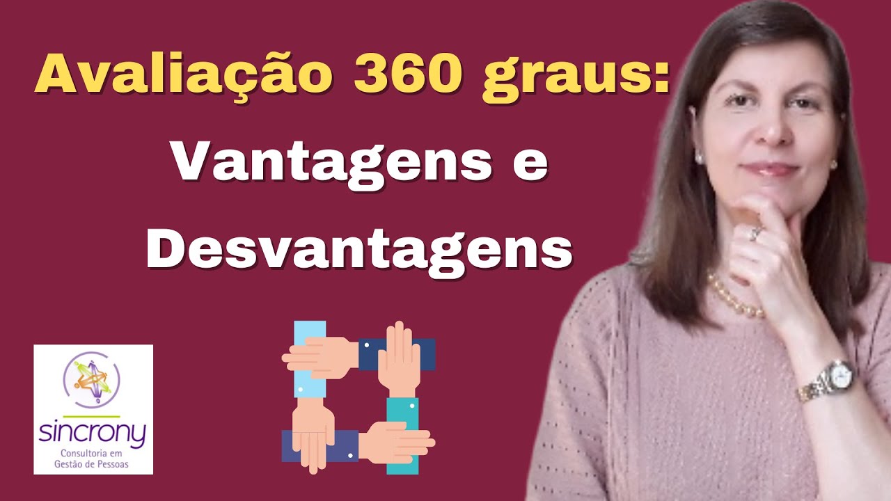 Avaliação 360 graus: Vantagens e Desvantagens
