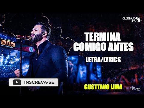 Gustavo Lima - TERMINA COMIGO ANTES