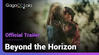 Beyond the Horizon | Official Trailer | When his mom&#39;s &#39;girlfriend&#39; comes knocking on their door...