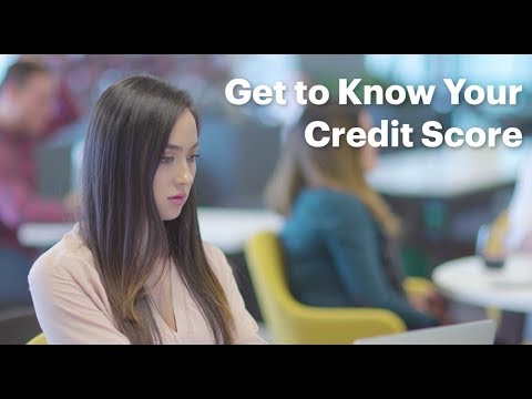 Get to Know your Credit Score