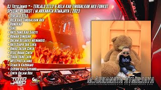 Download lagu DJ TotoJawo ™ - TERLALU ST12 & RELA KAU TINGGALKAN AKU FUNKOT REQ [ M.Arkanata Atmajaya ] 2023 mp3