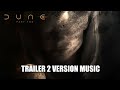 DUNE PART TWO Trailer 2 Music Version