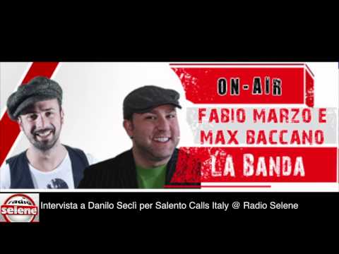 Salento Calls Italy @ Radio Selene con Max Baccano & Fabio Marzo