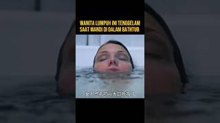 Download lagu WANITA INI TENGGELAM SAAT MANDI DI BATHTUB #alurceritaflim #film mp3