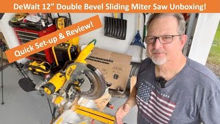 DeWalt 12" Double Bevel Compound Sliding Miter Saw Unboxing, Quick Set up & Review! DWS779