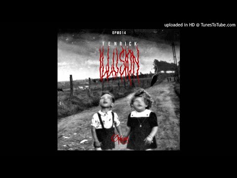 Fenrick - Illusion (Original Mix)