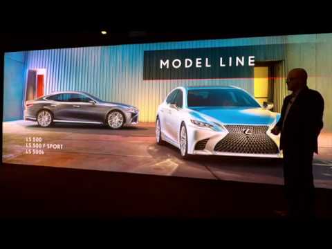 2018 Lexus LS 500 and LS 500h Introduction - Model Line