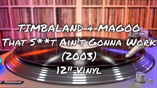 Timbaland &amp; Magoo - That S**t Ain&#39;t Gonna Work (2003) 12&quot; Vinyl