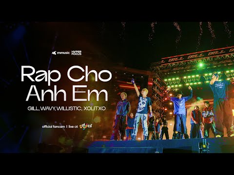 Rap Cho Anh Em - Gill, wAvy, willistic, XOLITXO, Obito | Live at GENfest 23 | Fancam Focus