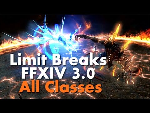 FFXIV 3.0 - New Limit Breaks (LB3) All Classes - Final Fantasy XIV Heavensward