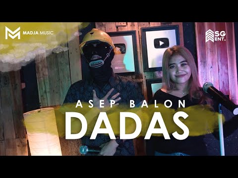 DADAS - MADJA MUSIC X ASEP BALON & FIKSI AUNUROFIK