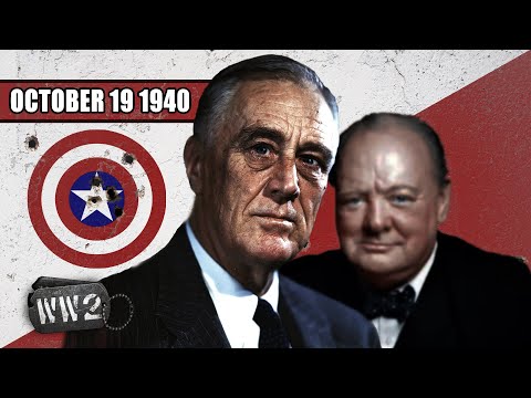 060 - USA enters WW2 in 1940?! - WW2 -  October 19, 1940