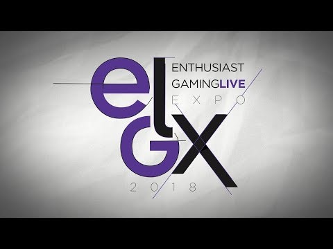 EGLX 2018 March Recap - Canada's Largest Video Game Expo!