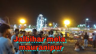 preview picture of video 'JALBIHAR MELA || MAURANIPUR'