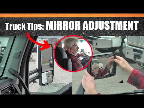 Truck Tips: How to set and adjust truck mirrors
