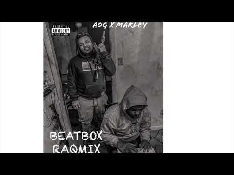AOG x MARLEY - BeatBox RaqMix (Offical Audio)