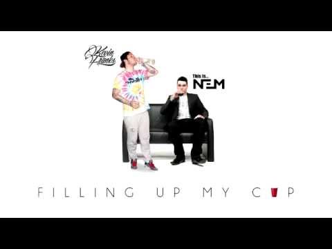 Kevin Franks - Filling Up My Cup ft. This Is Nem