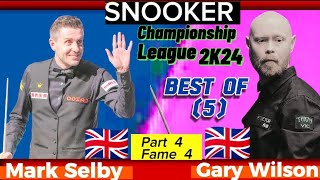 Mark Selby Vs Gary Wilson | Snooker Championship League | 2024  Best of 5 | Part-4 ( Frame 4 ) |