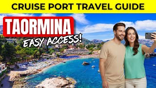 Taormina Cruise Port Guide - How to visit from Messina & Giardini Ports