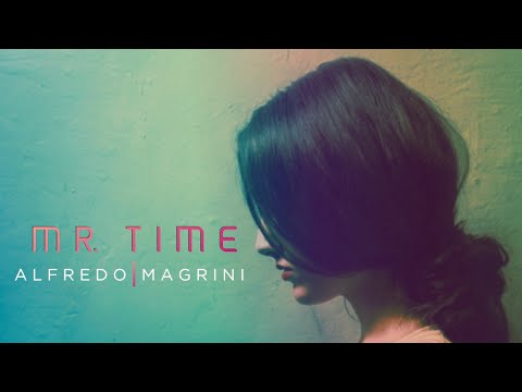 Alfredo Magrini ▪︎ Mr Time [Future House / Melodic House 2021]