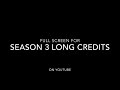 8 More Season 3 Long Credits For Spring 1995 PBS And International And 1 Long Credits Full Screen