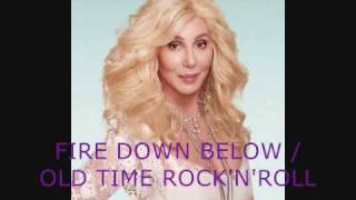 Cher - Fire Down Below / Old Time Rock&#39;n&#39;Roll Live at Caesar&#39;s 9/19/09