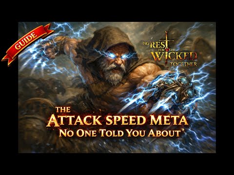 The Attack Speed Meta No One Told You About | No Rest for the Wicked Tech Guide
