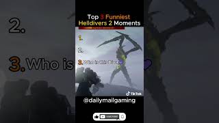 Top 3 Funniest Helldivers 2 Moments 🤣 | Epic Fails and Funny Gameplay!