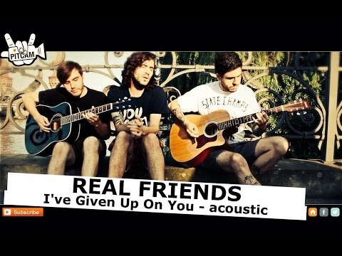 REAL FRIENDS - I've Given Up On You (acoustic) | www.pitcam.tv