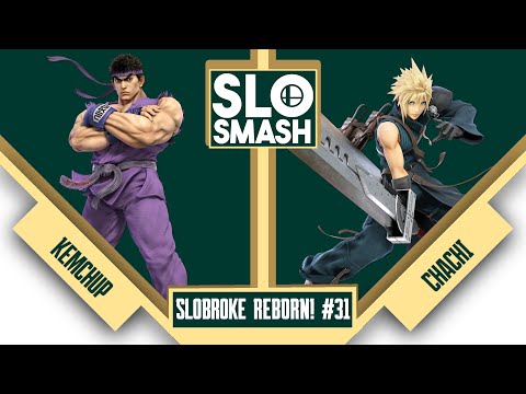 SloBroke REBORN! #31 - Grand Finals - Kemchup (Ryu, Ken) vs Chachi (Cloud)
