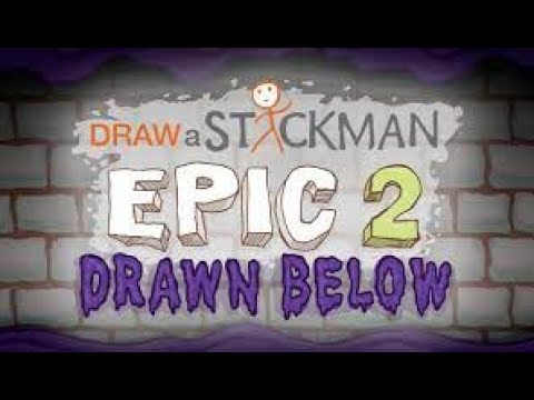 Draw a Stickman Epic 2 Drawn Below Full Game No Commentary ALL Hearts And ALL Pencils