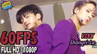 60FPS 1080P | VIXX - Shangri-La, 빅스 - 도원경 Show Music Core 20170520