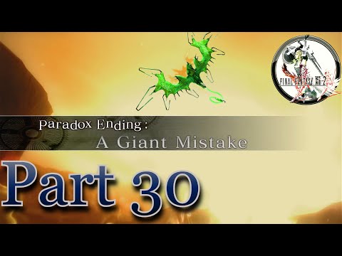 Final Fantasy XIII-2 Walkthrough Part 30- Paradox Ending 👉A Giant Mistake👉 Bresha Ruins005👉 Fragment