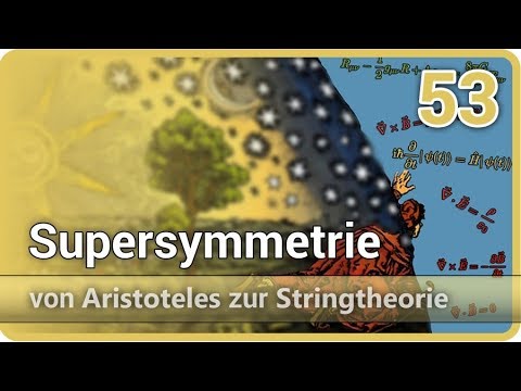 Supersymmetry • Aristotle on String Theory (53) | Josef M. Gaßner
