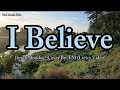 Requested Song" I Believe - Jimmy Bondoc " Cover (Lyrics Video)