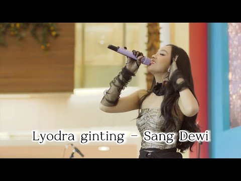 Sang Dewi - Live Lyodra at Emporium Mall